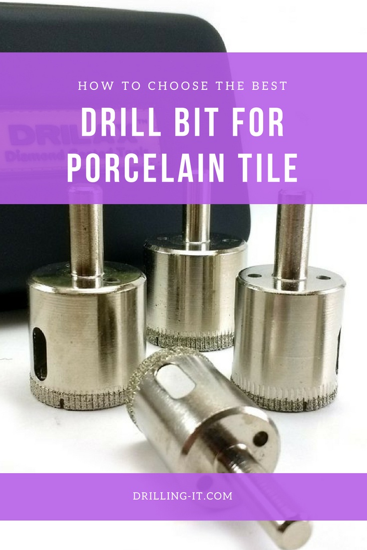 best drill bit for porcelain tile