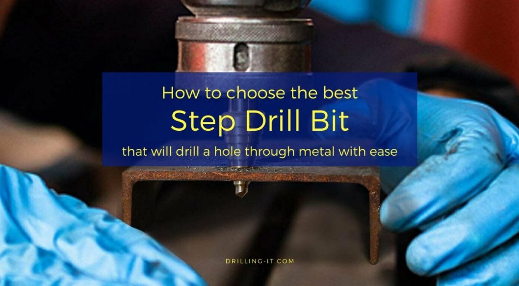 best step drill bit for metal